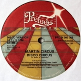 Martin Circus - Disco Circus / I've Got A Treat '1979