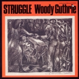 Woody Guthrie - Struggle '1975