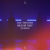 R3HAB - Hold On Tight (The Remixes) '2018