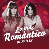 Ha*Ash - Lo Mas Romantico de '2021 - Album