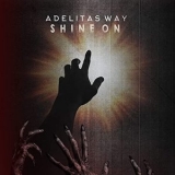 Adelitas Way - Shine On '2020
