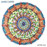 James Carter - After All '2012 - Album