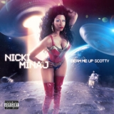 Nicki Minaj - Beam Me Up Scotty '2009