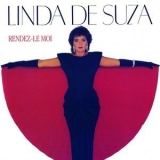 Linda de Suza - Rendez-le-moi '1985 - Album