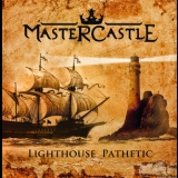 Mastercastle - Lighthouse Pathetic '2022