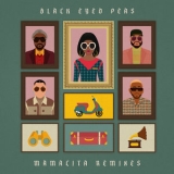 Black Eyed Peas - MAMACITA REMIXES '2020