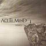 Acute Mind - Misery '2009
