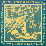 Diplo - Express Yourself Remix '2013 - Album