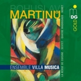 Ensemble Villa Musica - Martinu: Chamber Music '2007 - Album