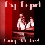 Ray Bryant - Giving You Jazz! '2021