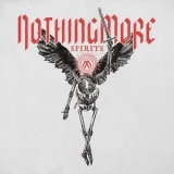 Nothing More - Spirits '2022