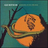 Guster - Ganging Up On The Sun '2006