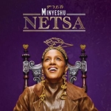 Minyeshu - Netsa '2022