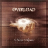 Overload - Never Again '2005