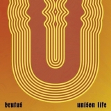 Brutus - Unison Life '2022