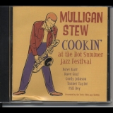 Mulligan Stew - Cookin' At The Hot Summer Jazz Festival (live) '2004
