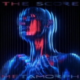 The Score - Metamorph '2022