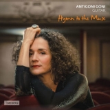 Antigoni Goni - Hymn to the Muse: Greek Music for Guitar '2016