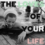 Hamilton Leithauser - The Loves of Your Life '2020 - Album