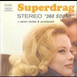 Superdrag - Stereo 360 Sound + Seven Inches & Unreleased '1998