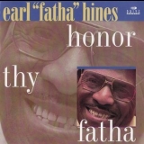 Earl Hines - Honor Thy Fatha '1978