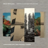 Brad Mehldau - Variations on a Melancholy Theme '2021