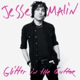 Jesse Malin - Glitter In The Gutter '2007 - Album