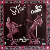 Slick - Sexy Cream '1979