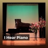 Piano Piano - I Hear Piano '2022