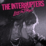 The Interrupters - Live In Tokyo! '2021