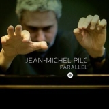 Jean-Michel Pilc - Parallel '2018