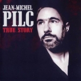 Jean-Michel Pilc - True Story '2010