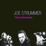 Joe Strummer - The Interviews '2016
