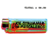 Joe Strummer - Global A Go-Go '2001
