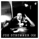 Joe Strummer - Selections from Joe Strummer 002: The Mescaleros Years '2022