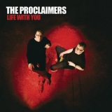 The Proclaimers - Life With You '2007 - Album