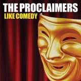 The Proclaimers - Like Comedy '2012