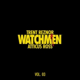 Trent Reznor - Watchmen: Volume 3 (Music from the HBO Series) '2019