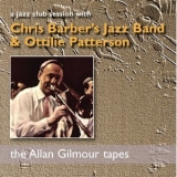 Chris Barber's Jazz Band - A Jazz Club Session with Chris Barber's Jazz Band & Ottilie Patterson: the Allan Gilmour Tapes '2020 - Live album