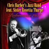 Chris Barber's Jazz Band - Performance 1957 '2010 - Album