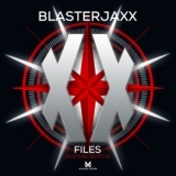 BlasterJaxx - XX Files (Festival Edition) '2017