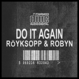 Röyksopp - Do It Again (Remixes) '2014 - Album