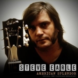 Steve Earle - American Splendor (Live 1987) '2019