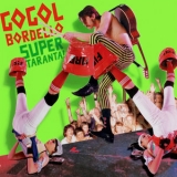 Gogol Bordello - Super Taranta! '2007 - Album