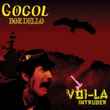 Gogol Bordello - Voi-La Intruder '2002 - Album