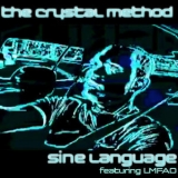 The Crystal Method - Sine Language (EP) '2010