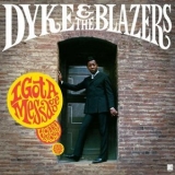 Dyke & The Blazers - I Got A Message: Hollywood (1968-1970) '2021