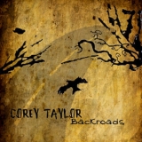 Corey Taylor - Backroads '2009