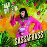 Tami Neilson - SASSAFRASS! '2018