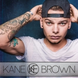 Kane Brown - Kane Brown '2016 - Album